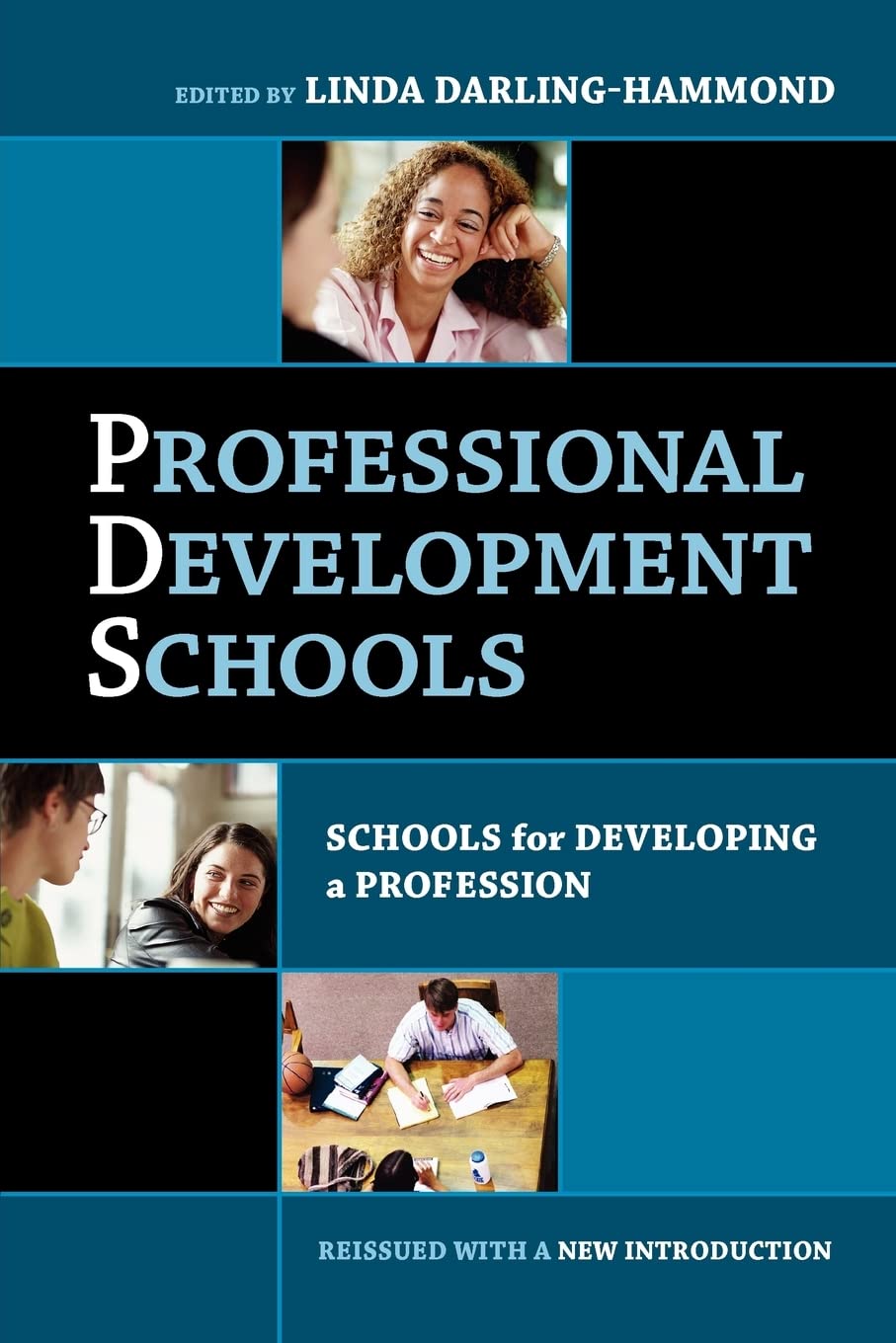 Professional Development Schools: Schools For Developing A Professionreissued With New Introduction (The Series On School Refor,Used