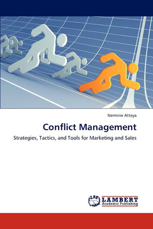 Conflict Management: Strategies, Tactics, and Tools for Marketing and Sales,Used