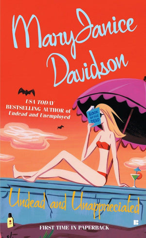Undead and Unappreciated (Queen Betsy, Book 3) (Berkley Sensation),Used