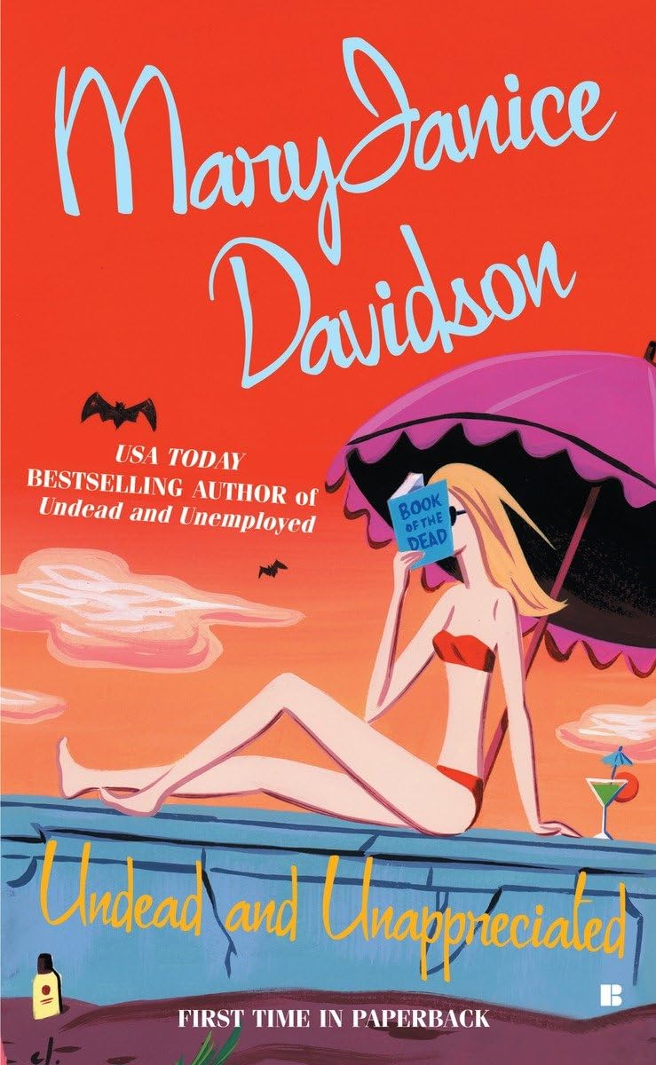 Undead and Unappreciated (Queen Betsy, Book 3) (Berkley Sensation),Used