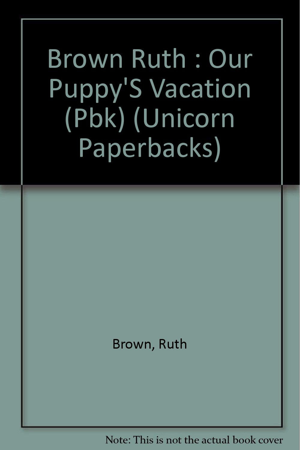 Our Puppy's Vacation (Unicorn Paperbacks),Used