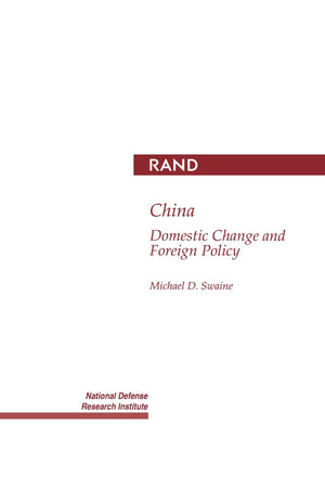 China: Domestic Change And Foreign Policy: Domestic Change And Foreign Policy,New