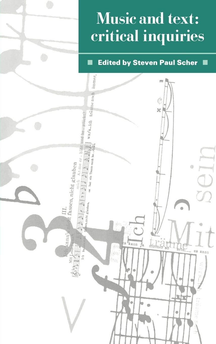 Music and Text: Critical Inquiries,Used