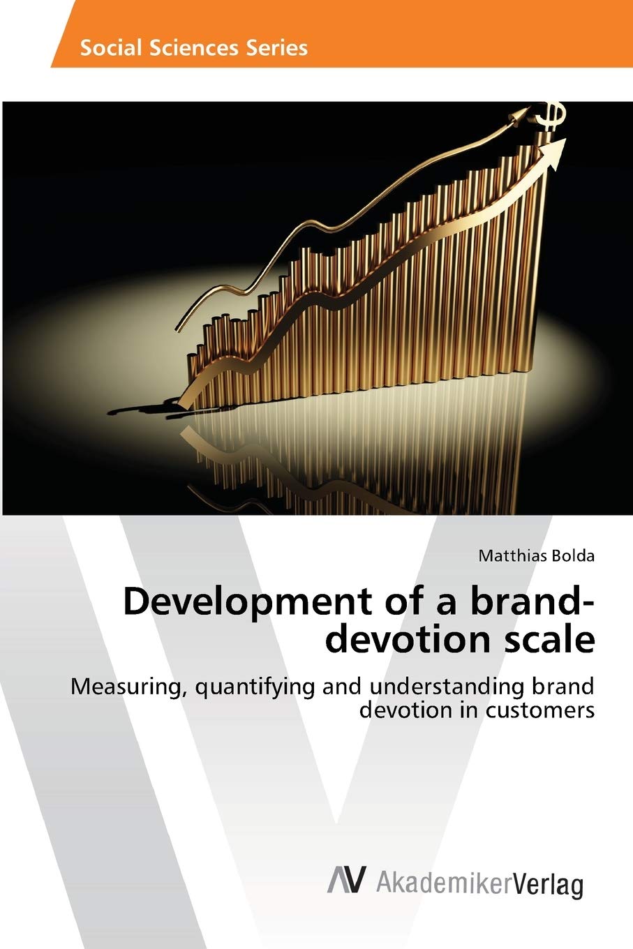 Development of a branddevotion scale: Measuring, quantifying and understanding brand devotion in customers,Used