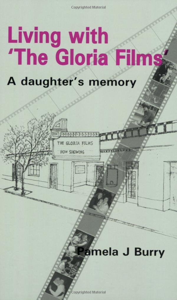 Living with 'The Gloria Films': A daughter's memory,Used