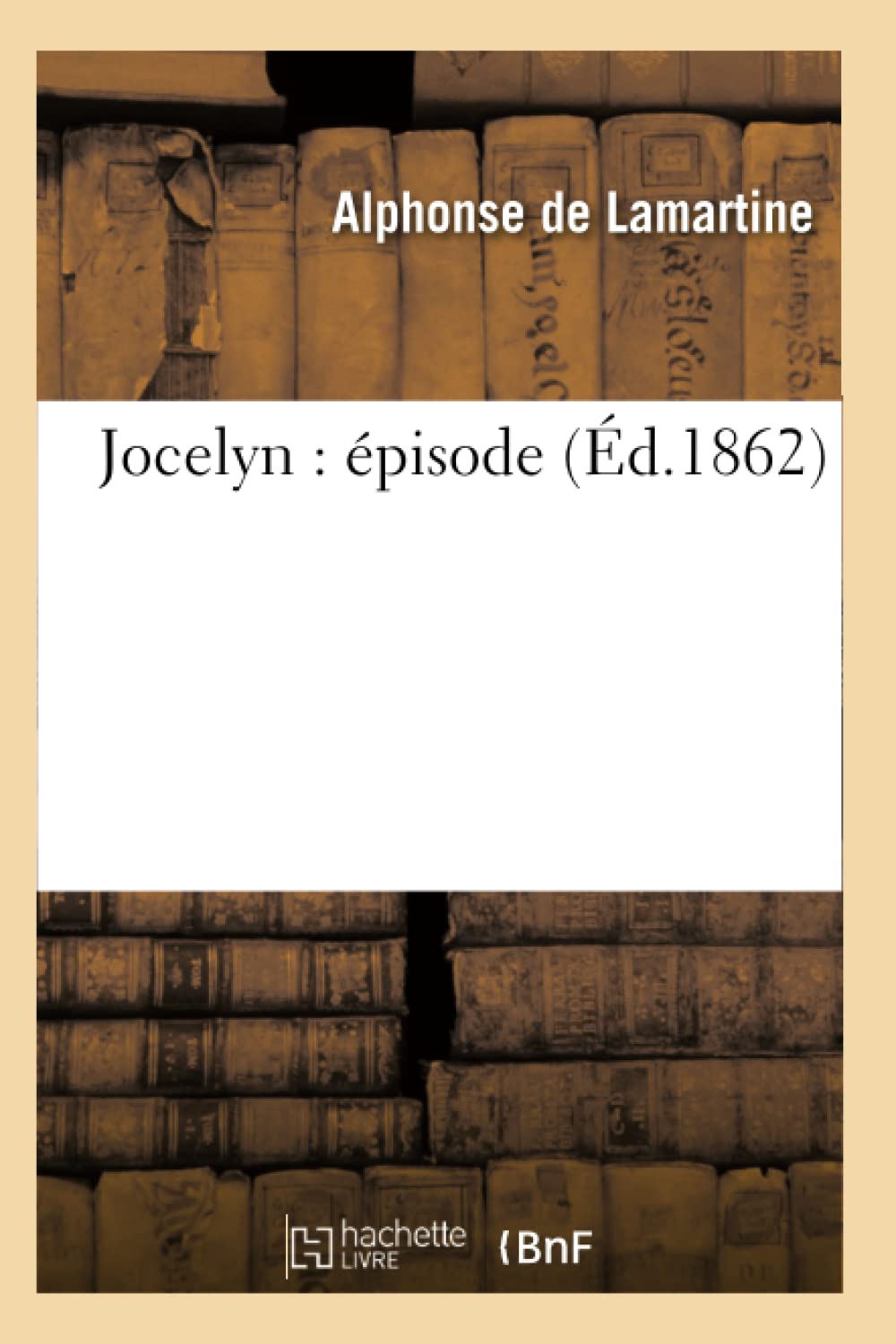Jocelyn: Pisode (D.1862) (Litterature) (French Edition),Used