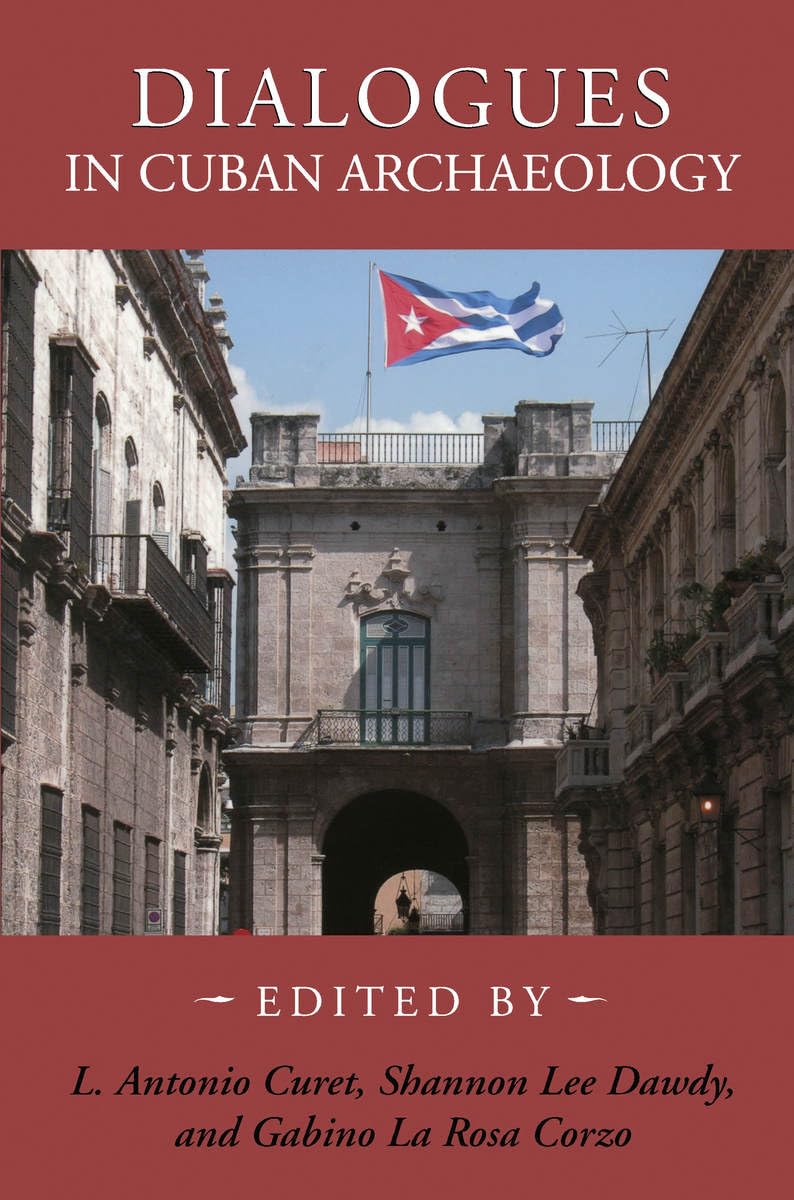 Dialogues in Cuban Archaeology,New