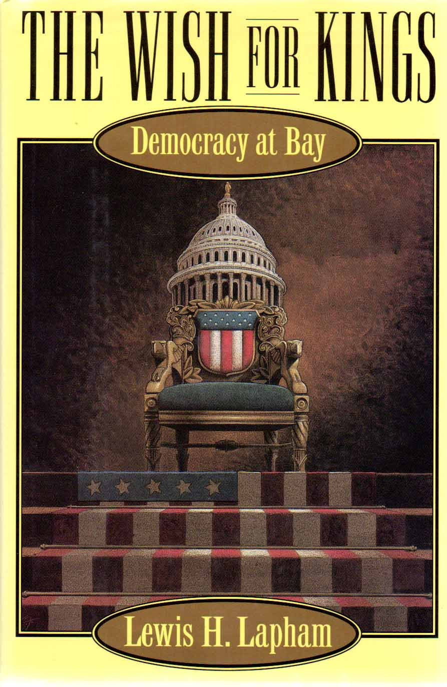The Wish For Kings: Democracy At Bay,Used