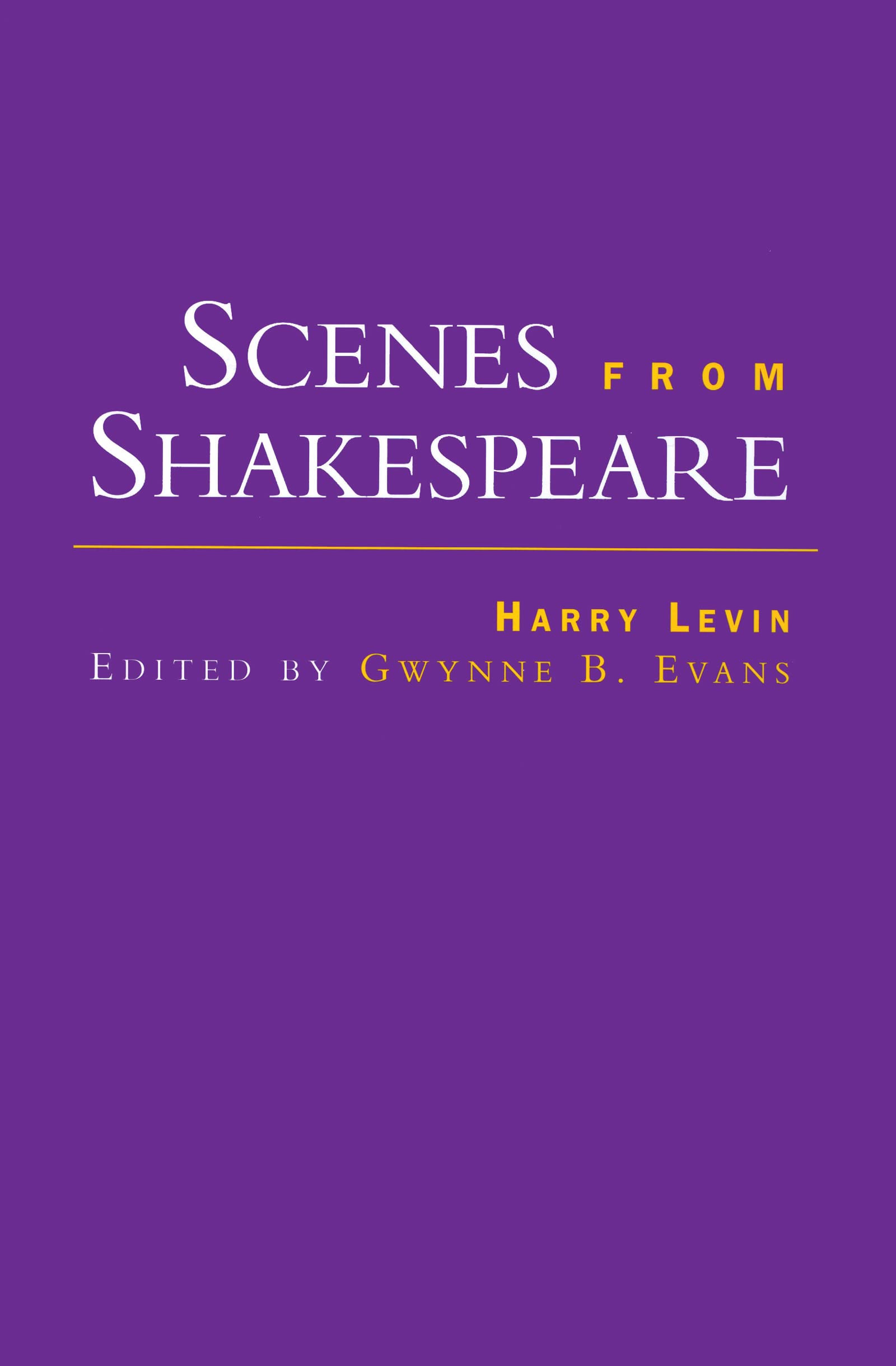 Scenes From Shakespeare (Comparative Literature And Cultural Studies),Used