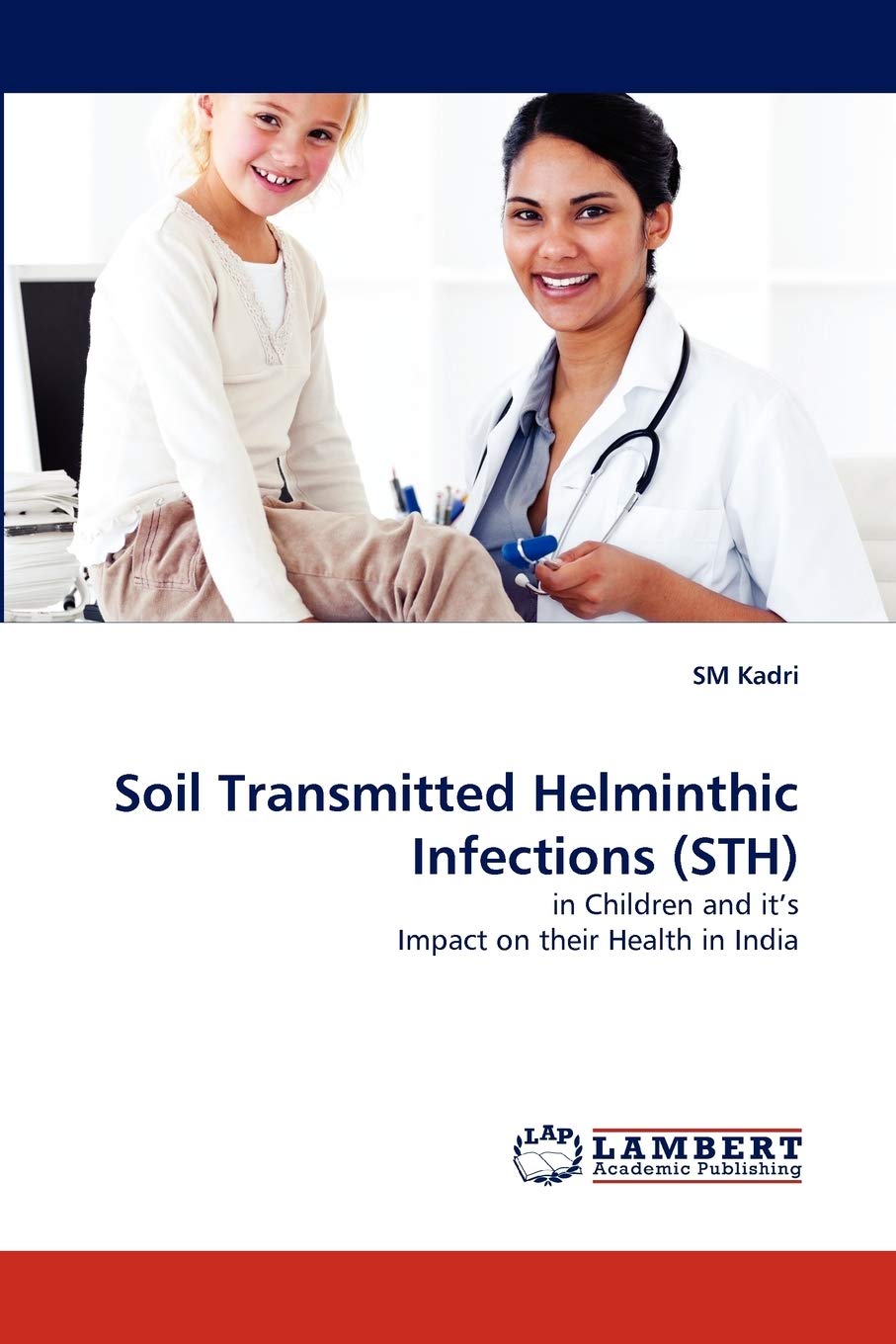 Soil Transmitted Helminthic Infections (STH): in Children and it's Impact on their Health in India,Used