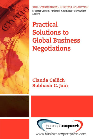 Practical Solutions to Global Business Negotiations (International Business Collection),Used
