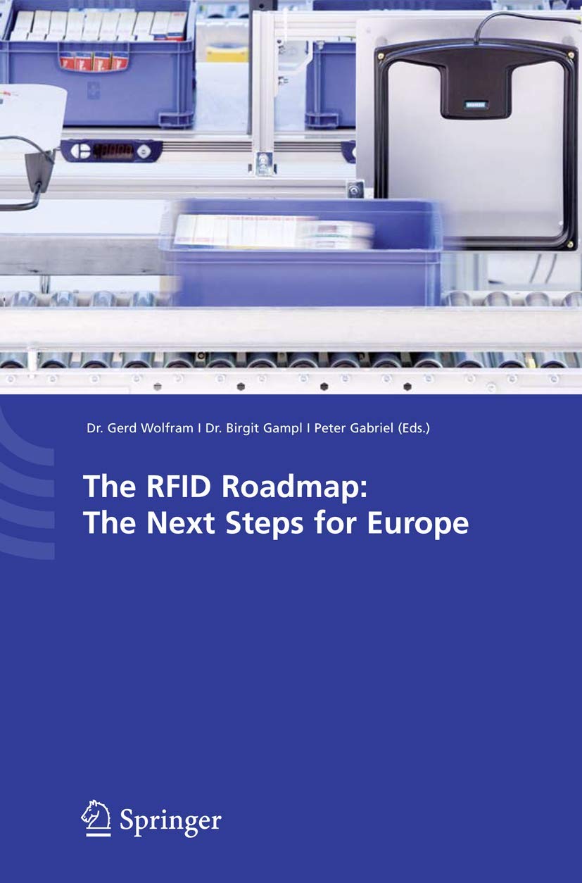 The RFID Roadmap: The Next Steps for Europe,Used