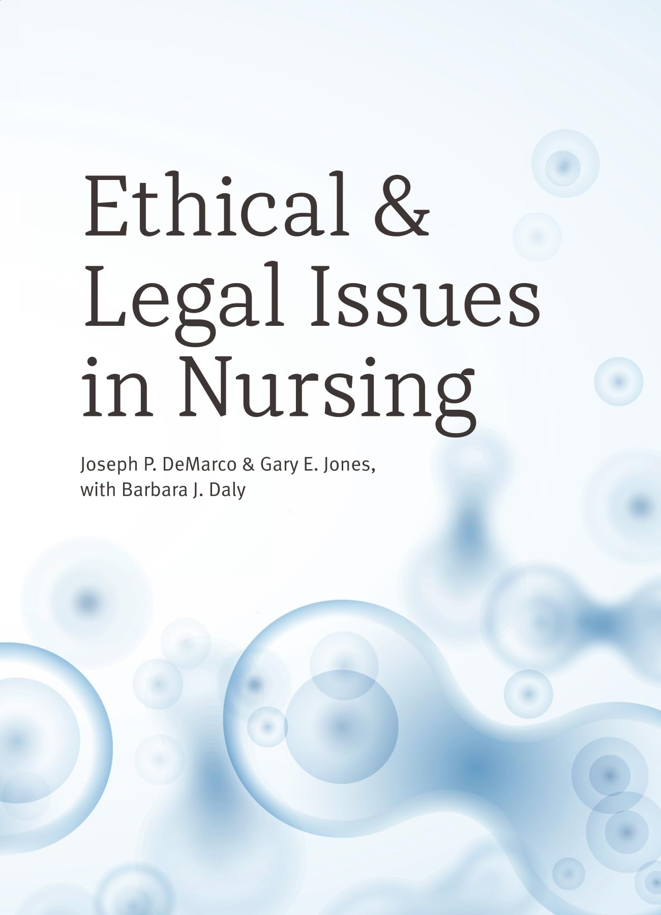 Ethical and Legal Issues in Nursing,Used