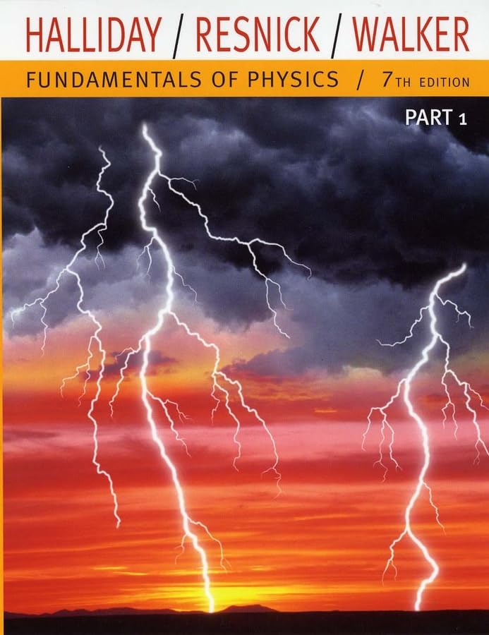 Fundamentals Of Physics, Part 1 (Chapters 111),New