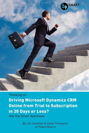 Thinking Of...Driving Microsoft Dynamics Crm Online from Trial to Subscription in 30 Days or Less? Ask the Smart Questions,Used