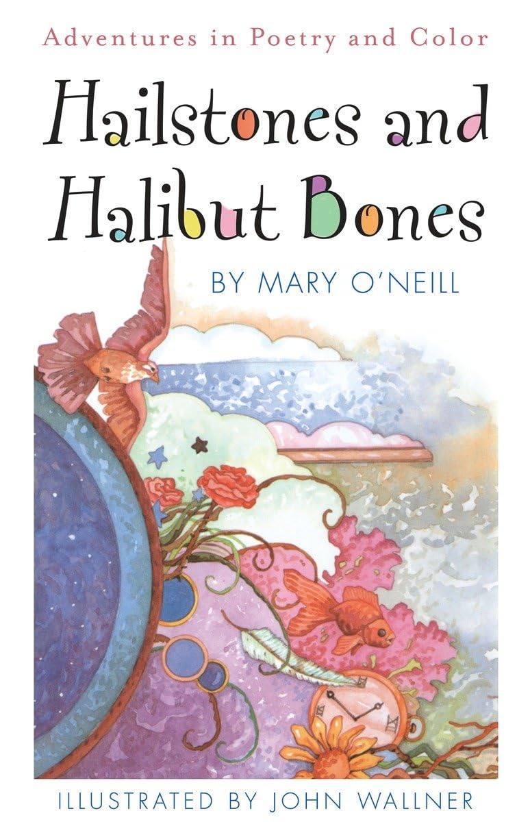 Hailstones and Halibut Bones: Adventures in Poetry and Color,Used