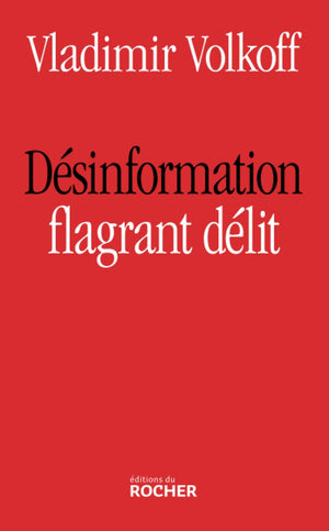 Dsinformation, flagrant dlit,Used