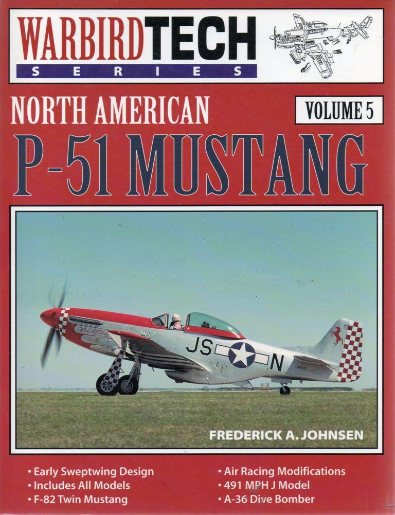 North American P51 Mustang  Warbird Tech Vol. 5