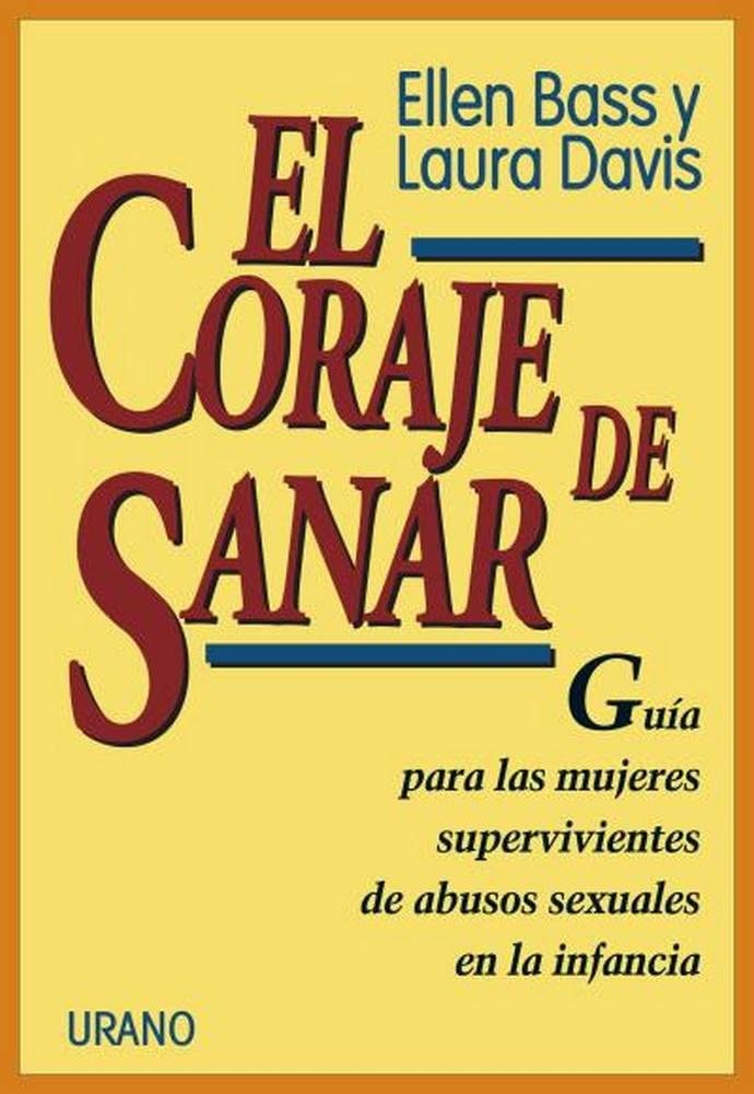 El coraje de sanar (Spanish Edition),Used