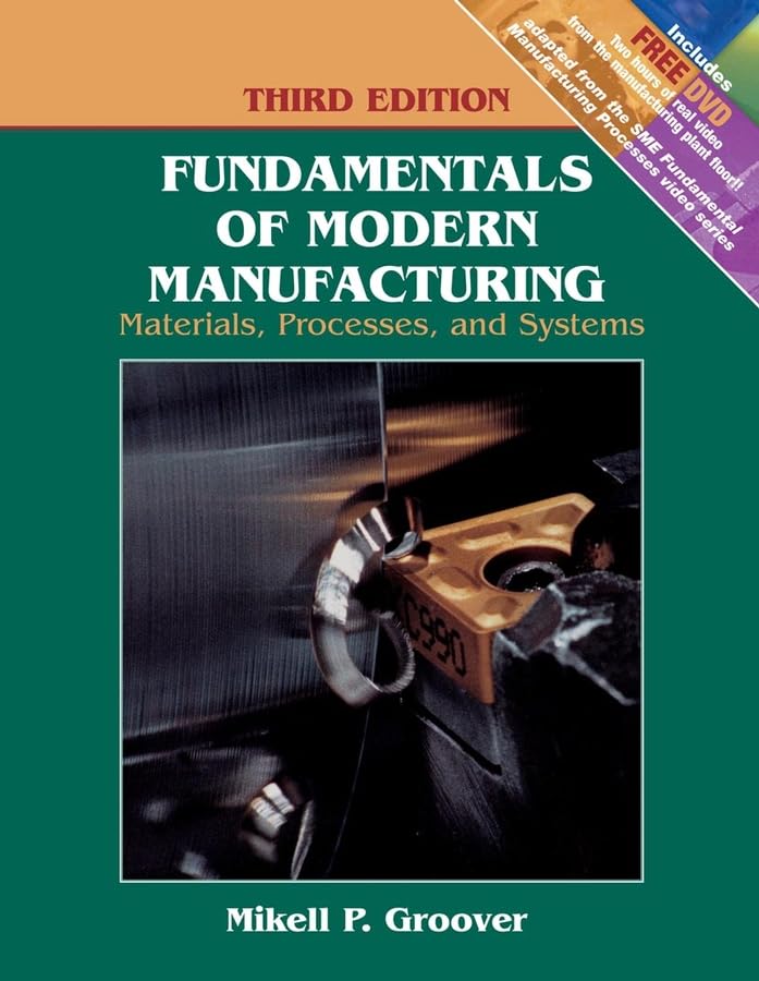 Fundamentals of Modern Manufacturing: Materials, Processes, and Systems,Used