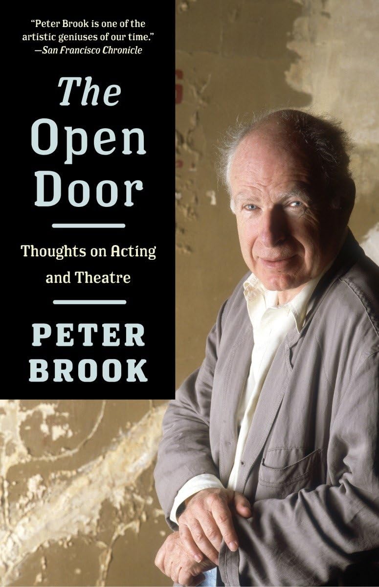 The Open Door: Thoughts On Acting And Theatre