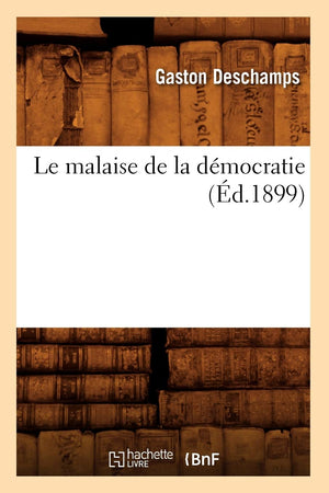Le Malaise De La Dmocratie (D.1899) (Sciences Sociales) (French Edition),Used
