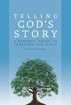 Telling God's Story: A Parents' Guide to Teaching the Bible (Telling God's Story, 1),Used