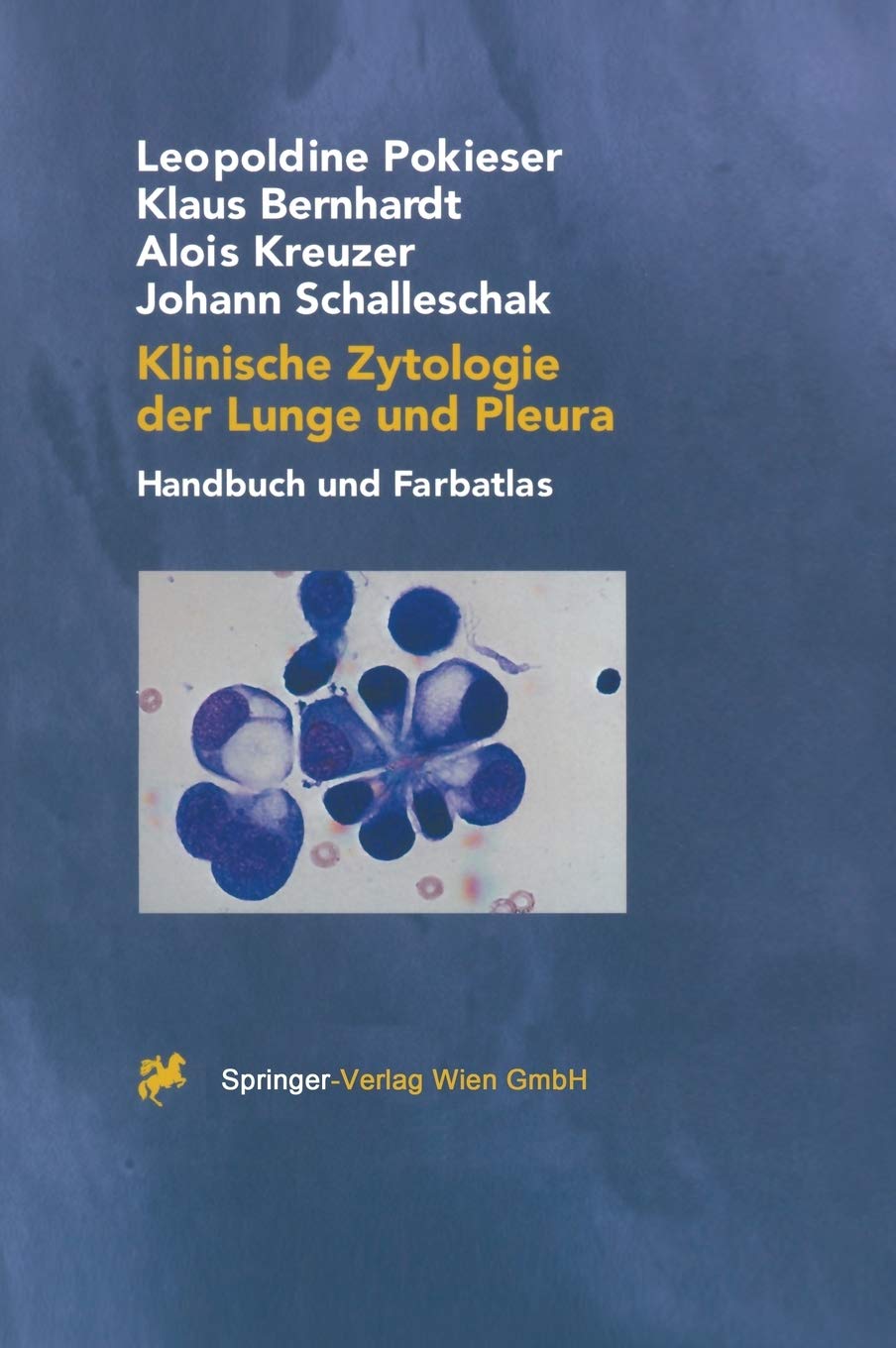 Klinische Zytologie der Lunge und Pleura: Handbuch und Farbatlas (German Edition),Used