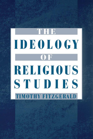 The Ideology of Religious Studies,Used