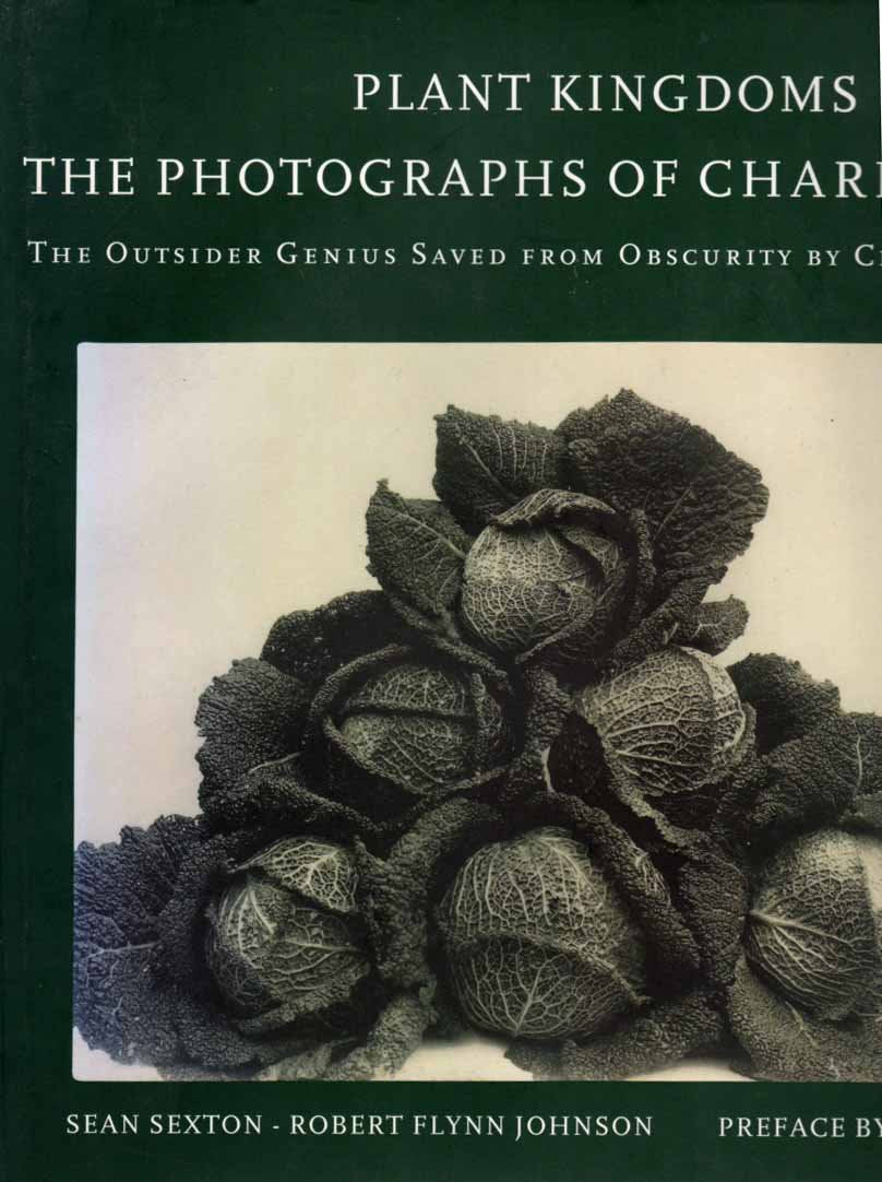 Plant Kingdoms: The Photographs of Charles Jones,New