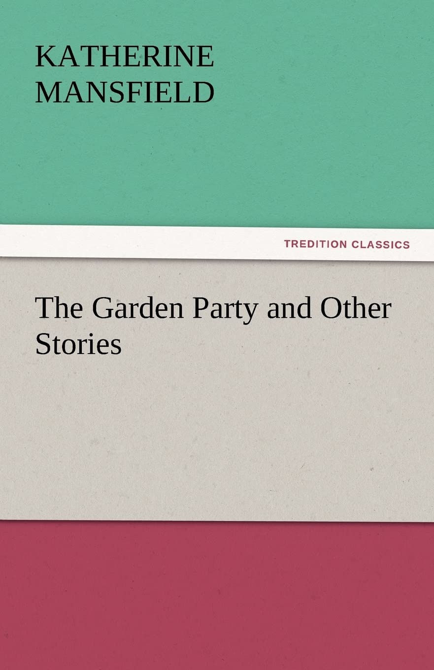 The Garden Party and Other Stories,Used