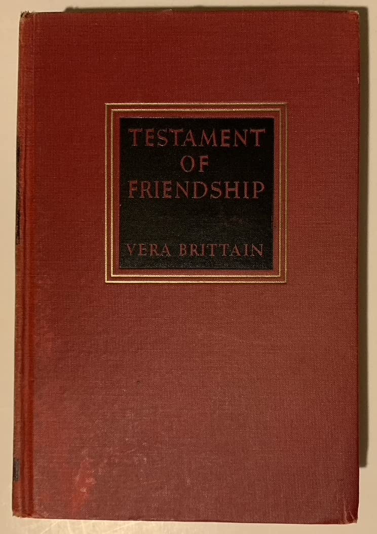 Testament of Friendship: The Story of Winifred Holtby,Used