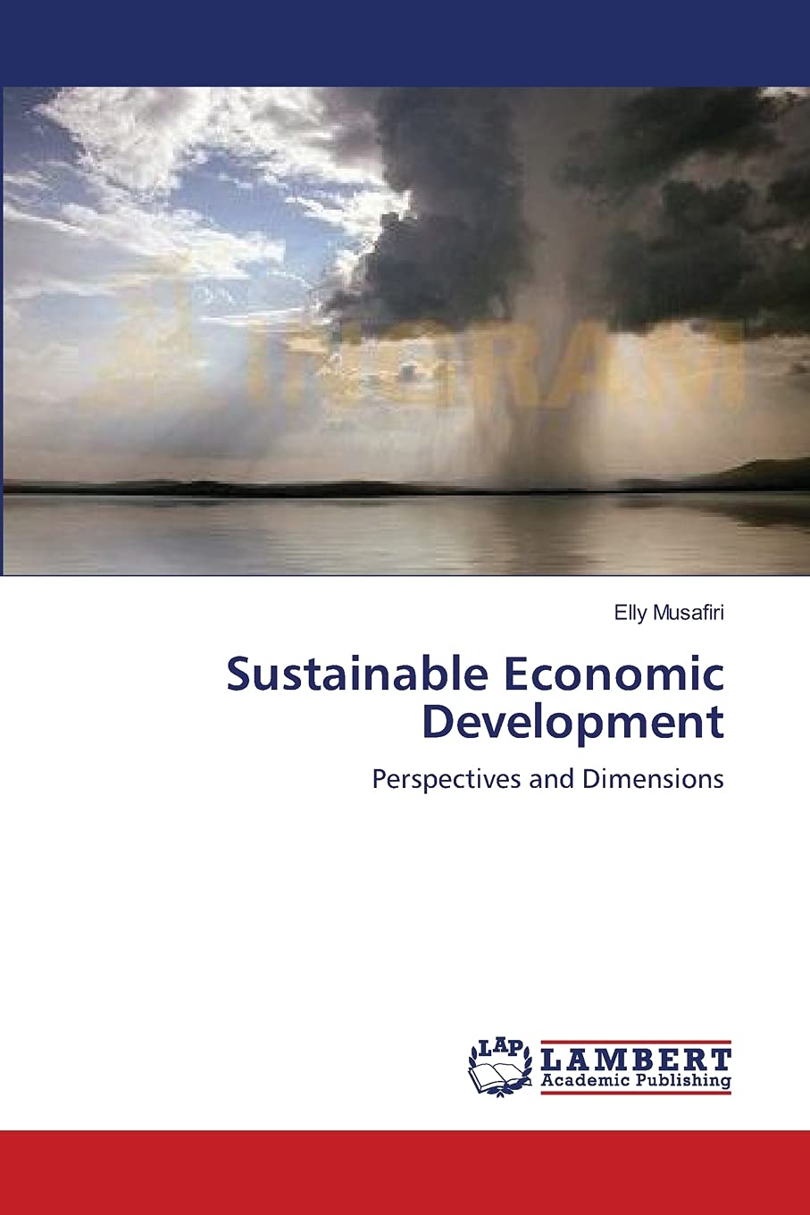 Sustainable Economic Development: Perspectives and Dimensions,Used