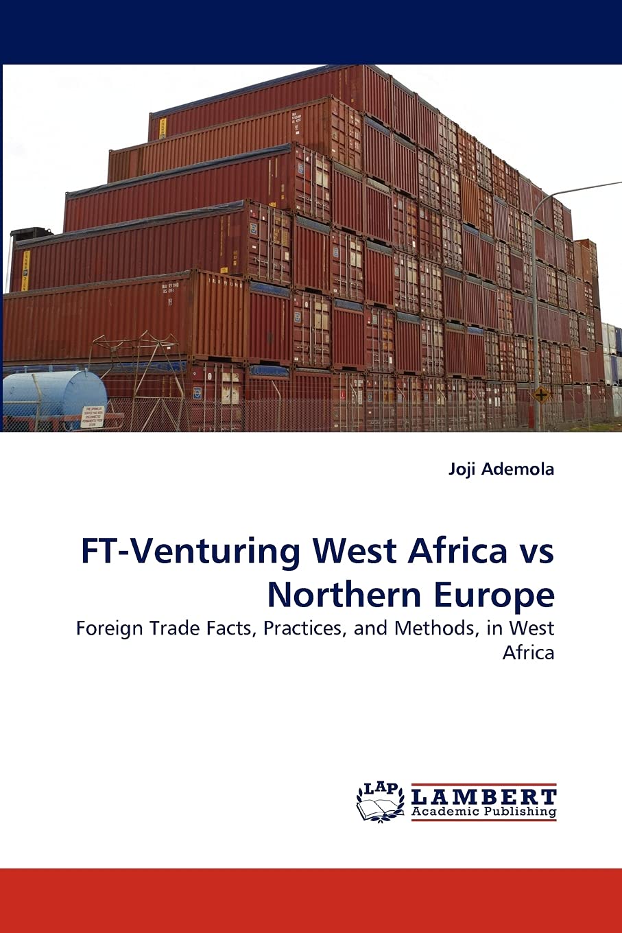 FTVenturing West Africa vs Northern Europe: Foreign Trade Facts, Practices, and Methods, in West Africa,Used