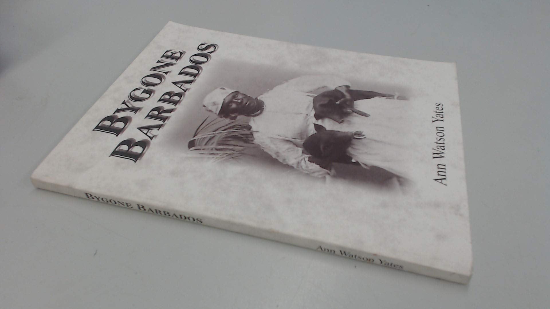 Bygone Barbados