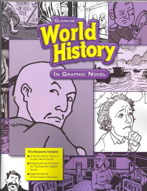 Glencoe World History, World History in Graphic Novel (WORLD HISTORY (HS)),Used