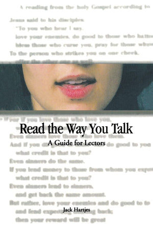 Read The Way You Talk: A Guide For Lectors,Used