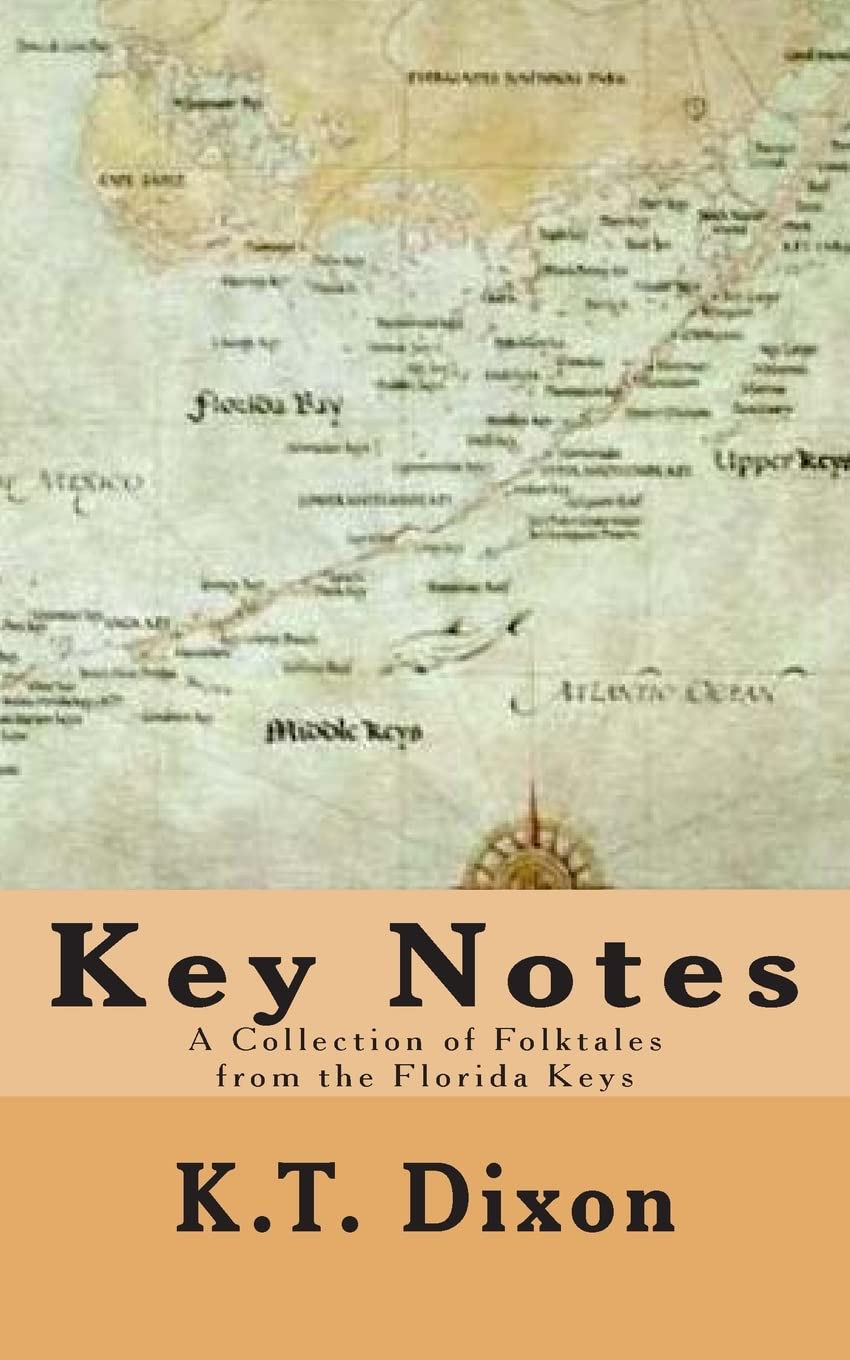 Key Notes: A Collection Of Folk Tales From The Florida Keys,Used