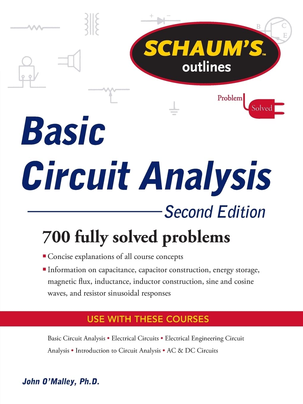 Schaum'S Outline Of Basic Circuit Analysis, Second Edition