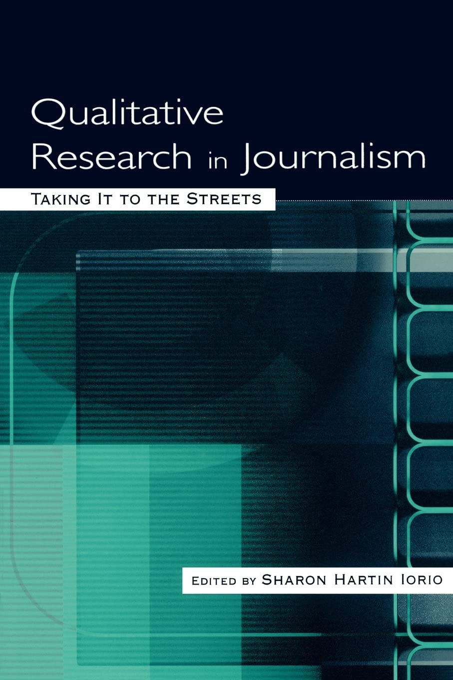 Qualitative Research In Journalism (Routledge Communication Series),Used