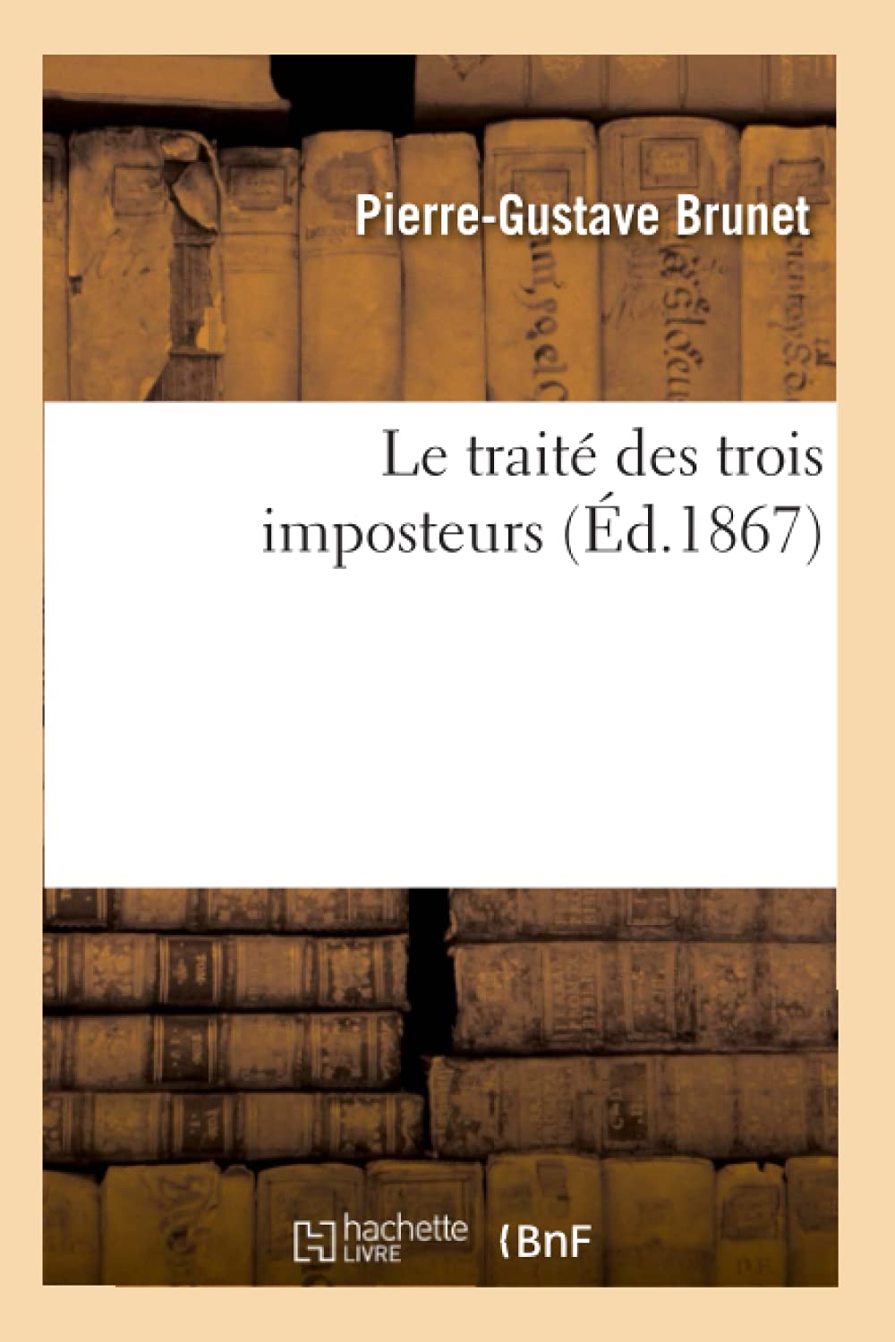 Le Trait Des Trois Imposteurs (D.1867) (Philosophie) (French Edition),Used