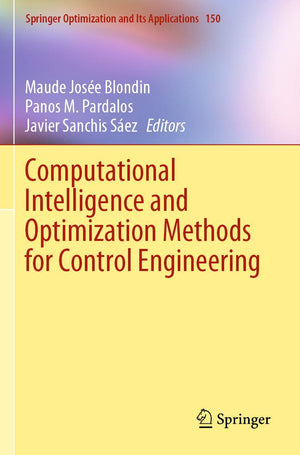 Computational Intelligence and Optimization Methods for Control Engineering (Springer Optimization and Its Applications),Used