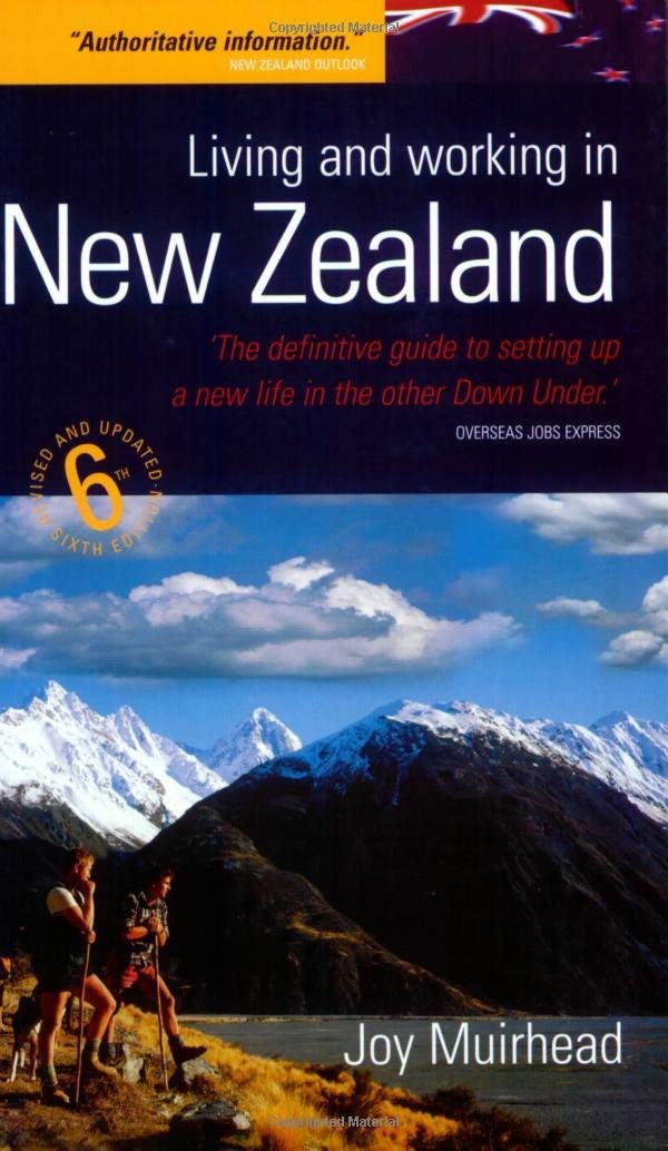 Living and Working in New Zealand: 6th edition,Used