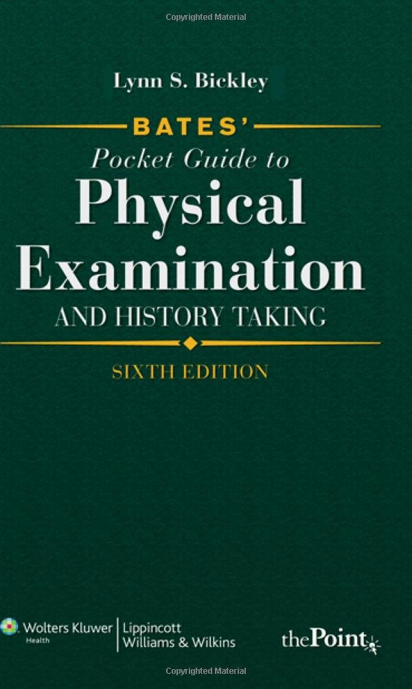 Bates' Pocket Guide to Physical Examination and History Taking,New