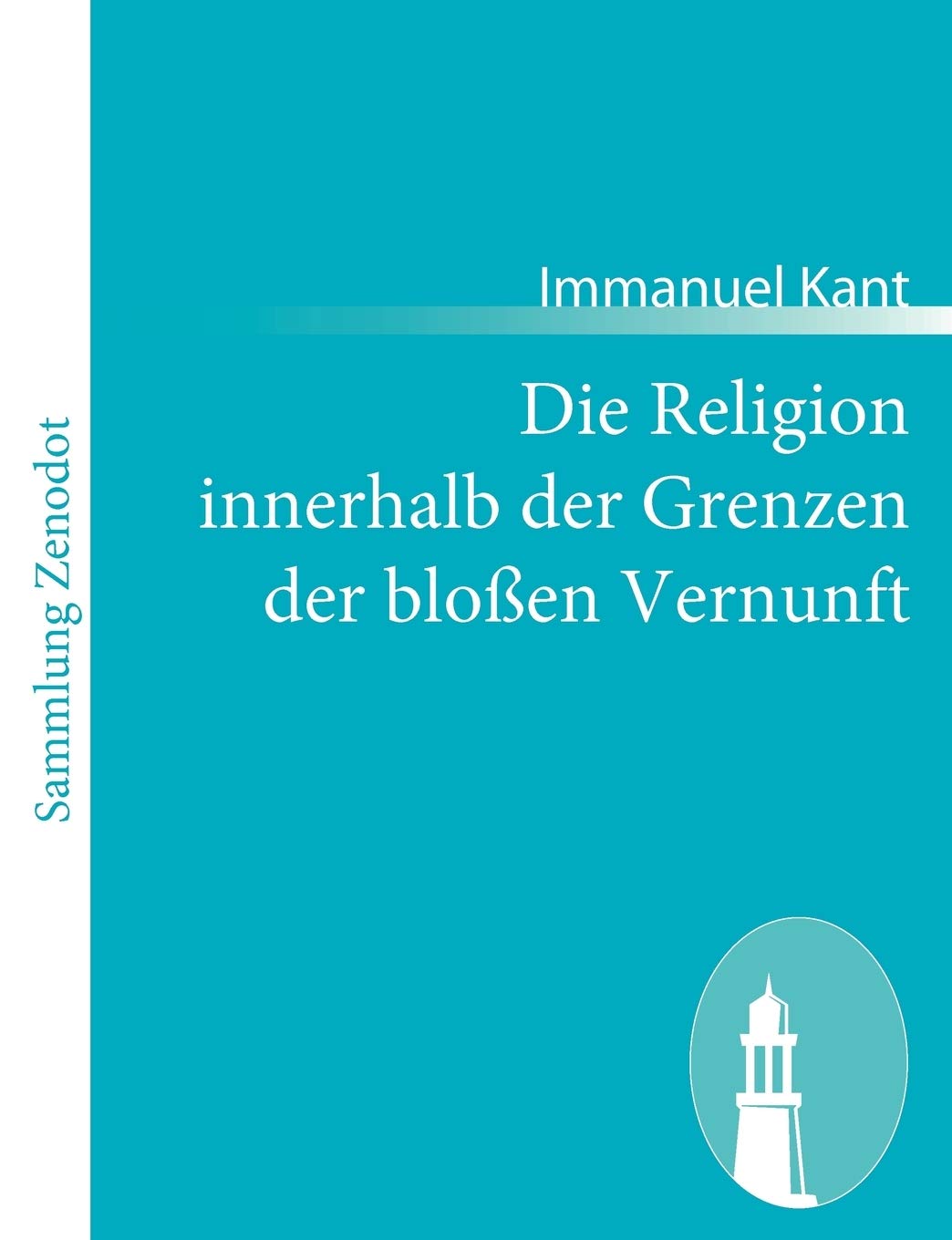 Die Religion innerhalb der Grenzen der bloen Vernunft (German Edition),Used