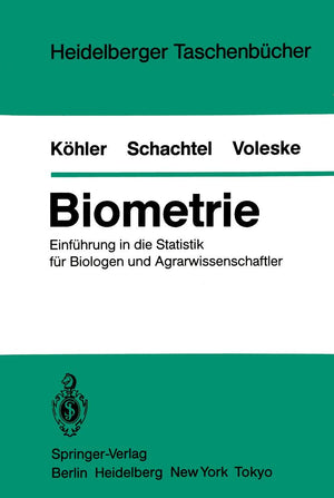 Biometrie: Einfhrung In Die Statistik Fr Biologen Und Agrarwissenschaftler (Heidelberger Taschenbcher, 234) (German Edition),Used
