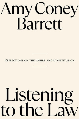 Listening to the Law: Reflections on the Court and Constitution