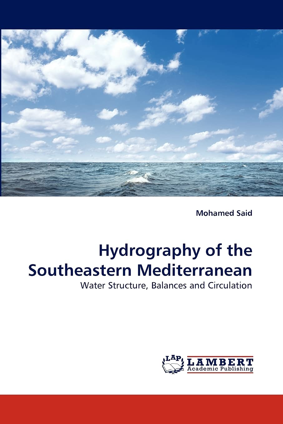 Hydrography of the Southeastern Mediterranean: Water Structure, Balances and Circulation,Used