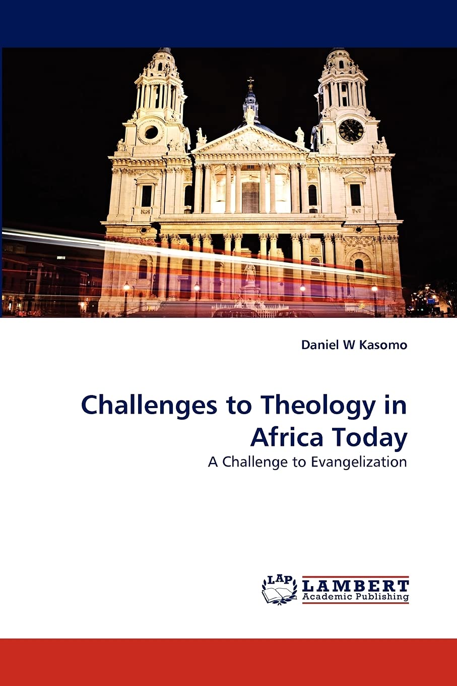 Challenges to Theology in Africa Today: A Challenge to Evangelization,Used