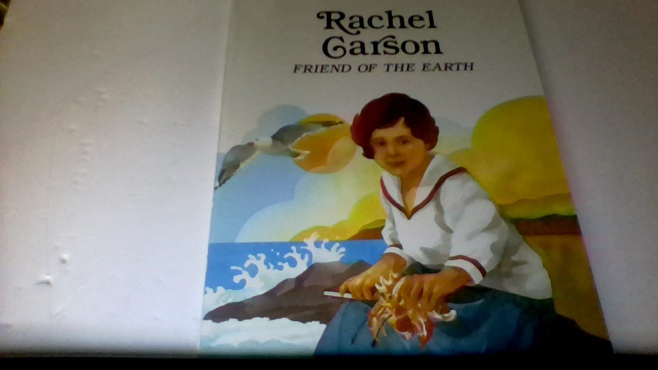 Rachel Carson: Friend Of The Earth (Easy Biographies),Used